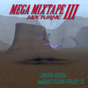 Mega Mixtape Mega Mixtape