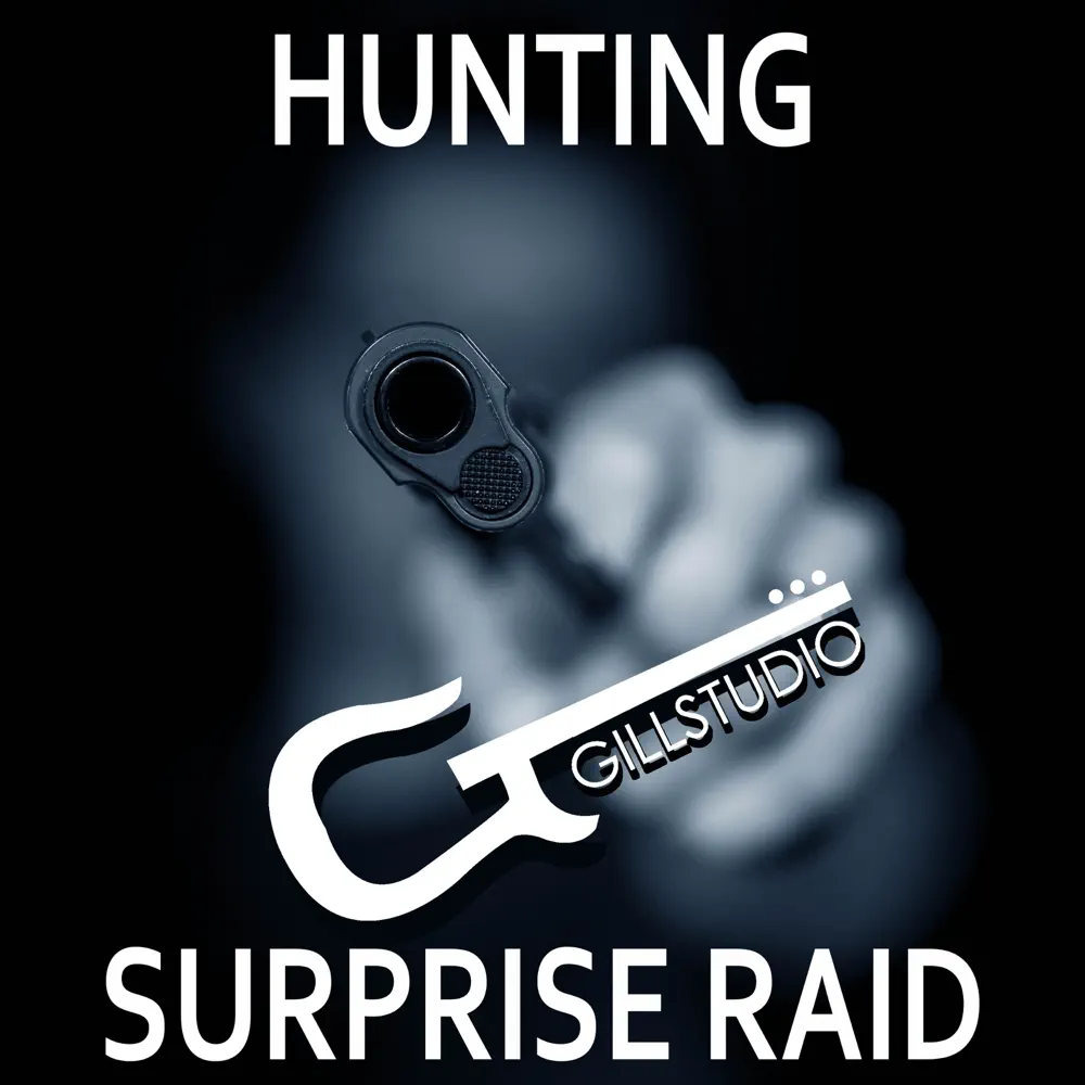 Hunting – Surprise Raid